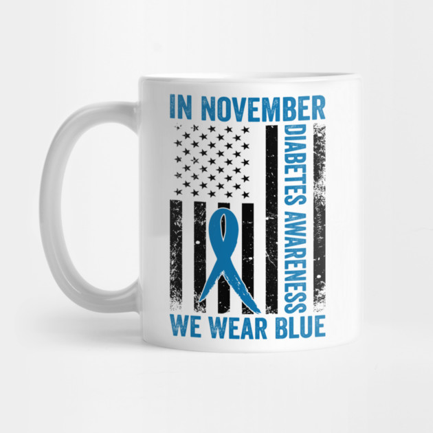 In November Diabetes Awareness We Wear Blue American Flag by ArtistTee ⭐⭐⭐⭐⭐