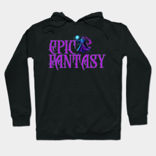 Epic Fantasy, wizard Hoodie