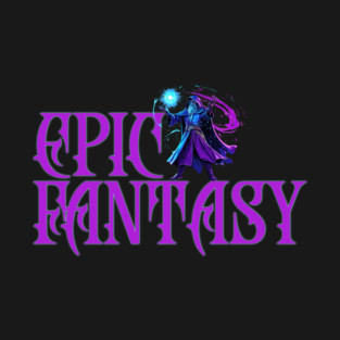 Epic Fantasy, wizard T-Shirt