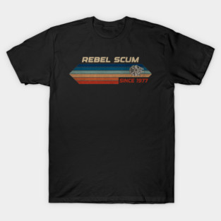Rebel Scum Since 1977 - Vintage T-Shirt
