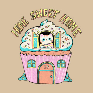Home sweet home T-Shirt