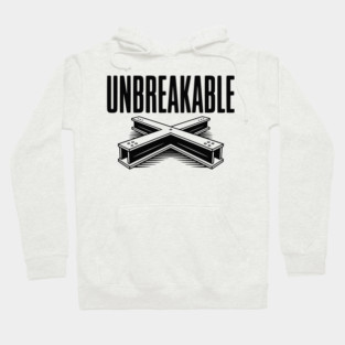 Unbreakable Hoodie