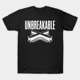 Unbreakable T-Shirt