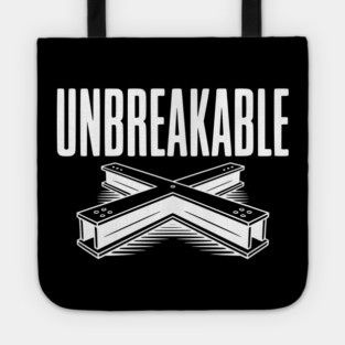 Unbreakable Tote