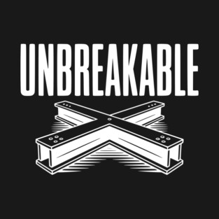 Unbreakable T-Shirt