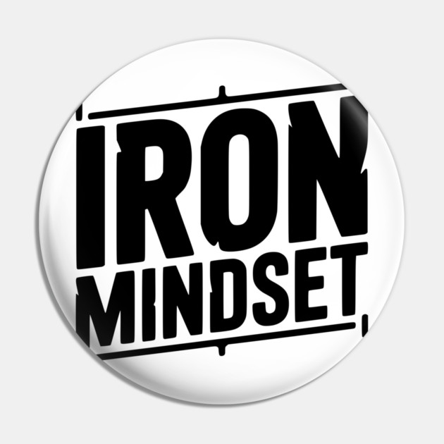 Iron Mindset Pin by Frank Ring