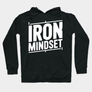Iron Mindset Hoodie
