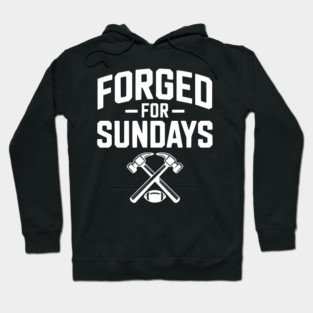 Forged for Sundays Hoodie