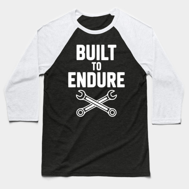 Built to Endure Baseball T-Shirt by Frank Ring