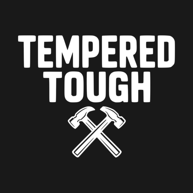Tempered Tough by Frank Ring