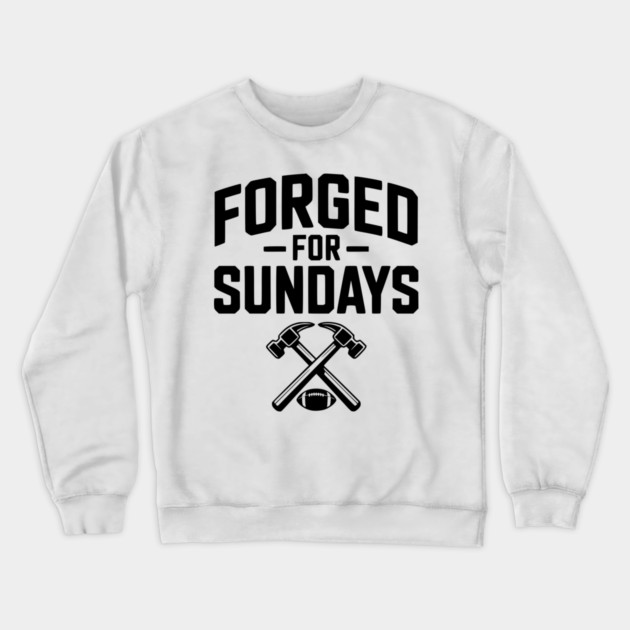 Forged for Sundays Crewneck Sweatshirt by Frank Ring