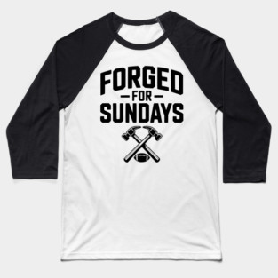 Forged for Sundays Baseball T-Shirt