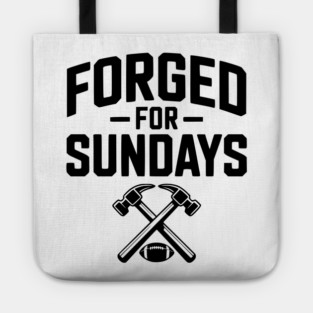 Forged for Sundays Tote