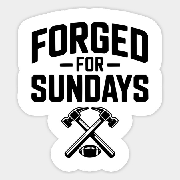 Forged for Sundays Sticker by Frank Ring