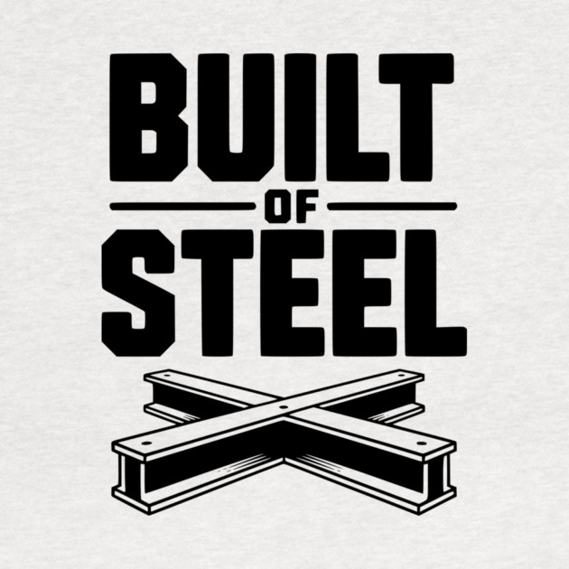 Built of Steel by Frank Ring