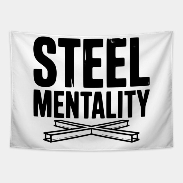 Steel Mentality Tapestry by Frank Ring