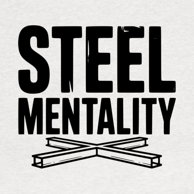 Steel Mentality by Frank Ring