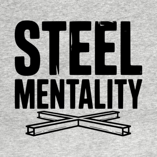 Steel Mentality by Frank Ring