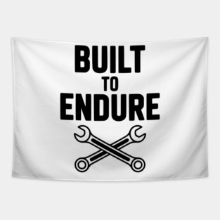 Built to Endure Tapestry