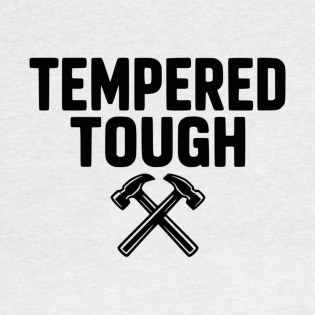 Tempered Tough by Frank Ring