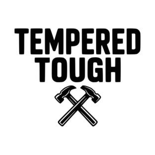 Tempered Tough T-Shirt
