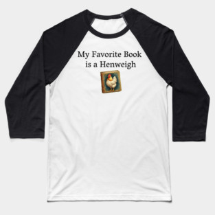 Favorite Book Shirt Baseball T-Shirt