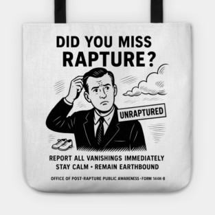 Unraptured – Did You Miss the Rapture? Tote