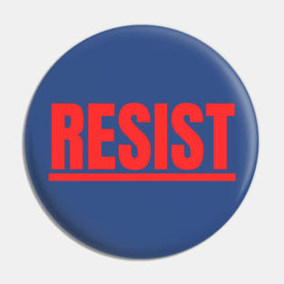 Resist Pin
