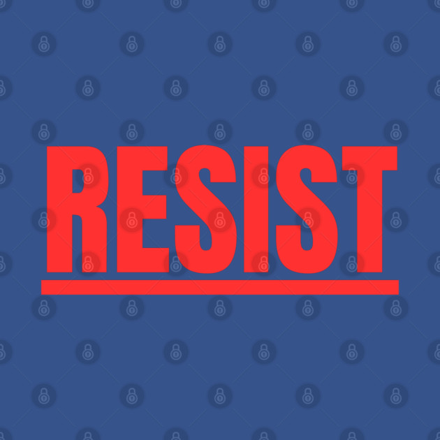 Resist by Creatifly Graphic Tees