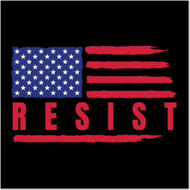 Resist American Flag Wall Art by Creatifly Graphic Tees