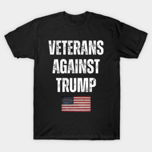 Veterans Against Trump T-Shirt