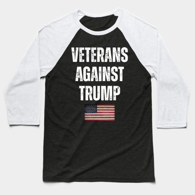 Veterans Against Trump Baseball T-Shirt by Creatifly Graphic Tees