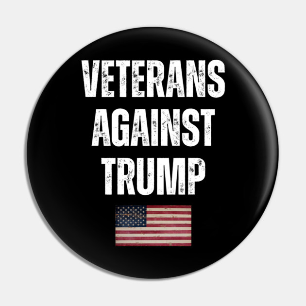 Veterans Against Trump Pin by Creatifly Graphic Tees