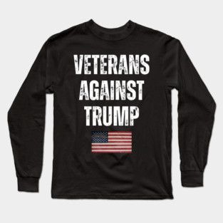 Veterans Against Trump Long Sleeve T-Shirt
