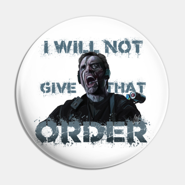 The Rock: I Will Not Give That Order Pin by 51Deesigns