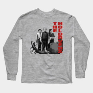 the holdovers Long Sleeve T-Shirt