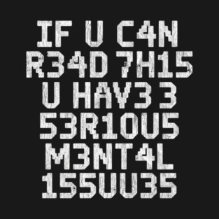 If You Can Read This Funny Quote T-Shirt
