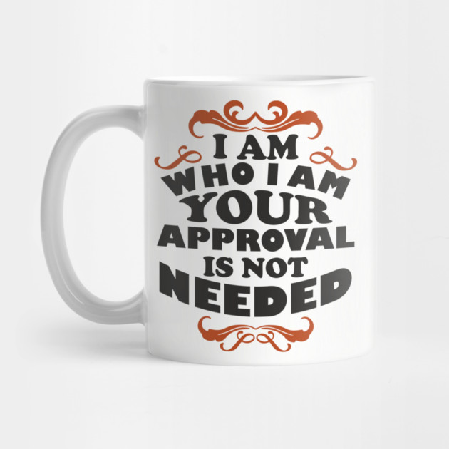 I Am Who I Am Self Love Unapologetic Attitude by Anticorporati