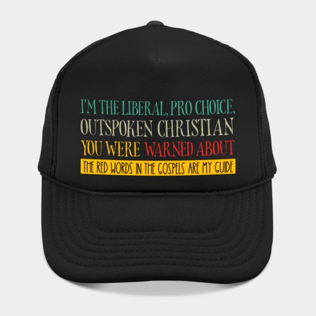 I'm The Liberal Christian You Were Warned About by Charles's Store 8