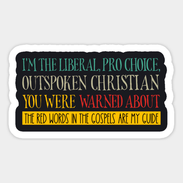 I'm The Liberal Christian You Were Warned About Magnet by Charles's Store 8