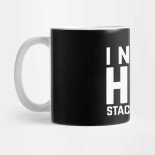 I Need a Huge Stack of Books Mug