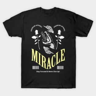 Miracle T-Shirt