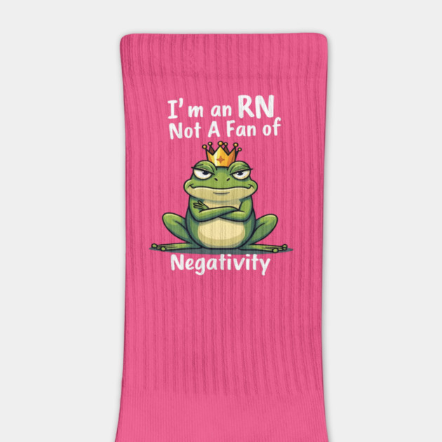 I'm an RN. Too Fab for Negativity! by dr_creative_designs