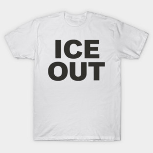 Ice-Out T-Shirt