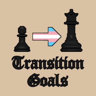 Chess Transition Goals - Black Version T-Shirt