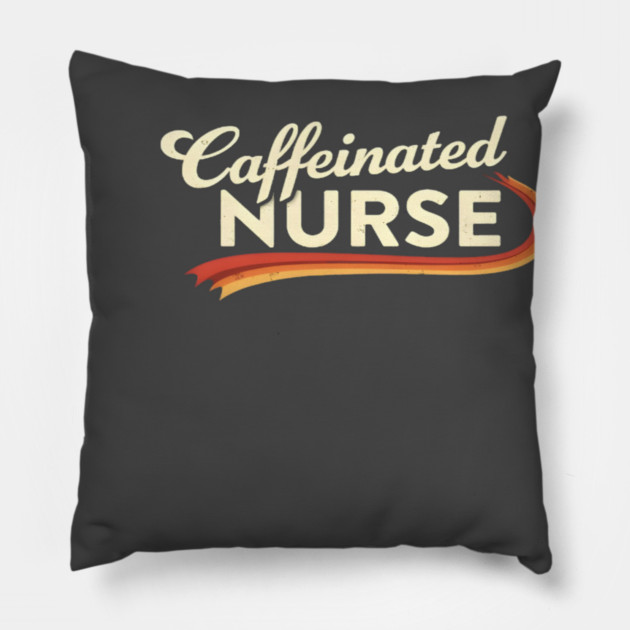 The Caffeinated Nurse Pillow by dr_creative_designs