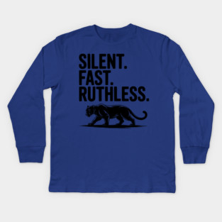 Silent. Fast. Ruthless. Kids Long Sleeve T-Shirt