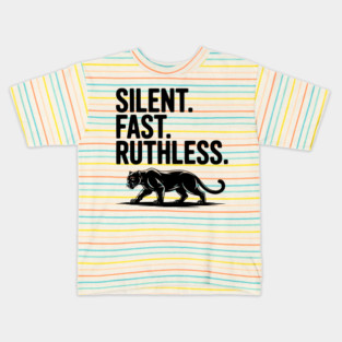 Silent. Fast. Ruthless. Kids T-Shirt