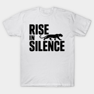 Rise in Silence T-Shirt