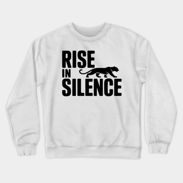 Rise in Silence Crewneck Sweatshirt by Frank Ring